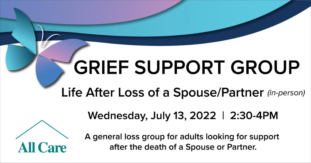 Grief Support Groups July 2022 In-Person