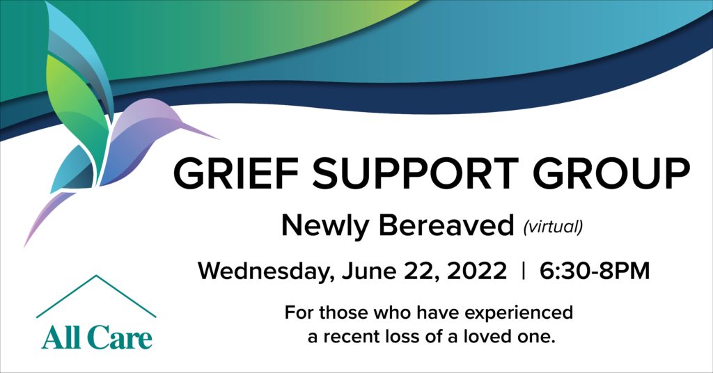 Newly Bereaved Support Group, Grief Virtual Workshop